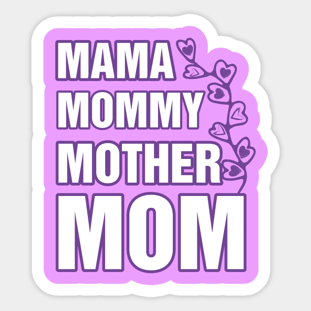 Floral Mom Mammy Mama Gift for Mother Mask Mother Day Love T-Shirt Sticker by EM DESIGN